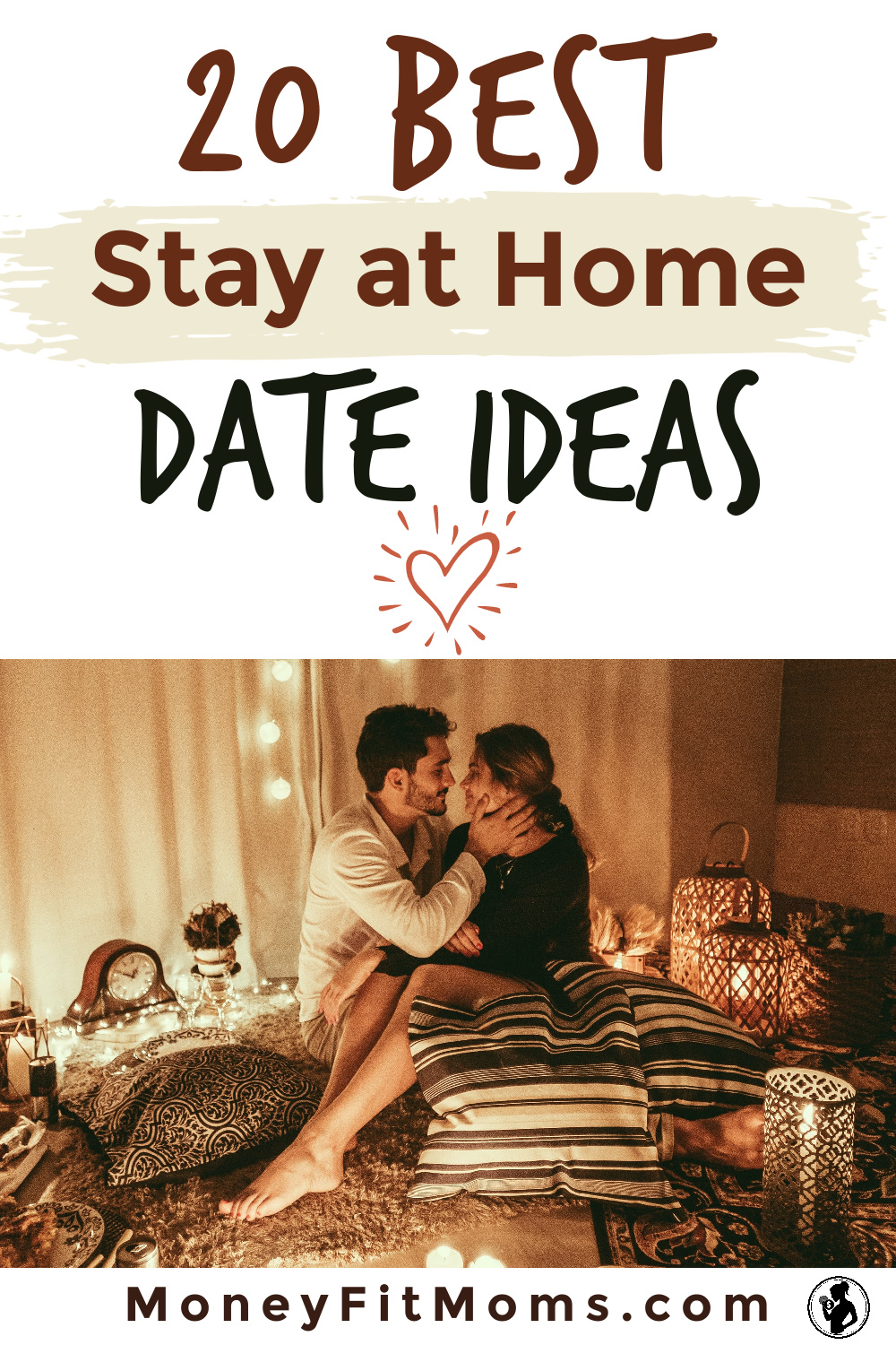 The 20 BEST Stay at Home Date Ideas - MoneyFitMoms.com